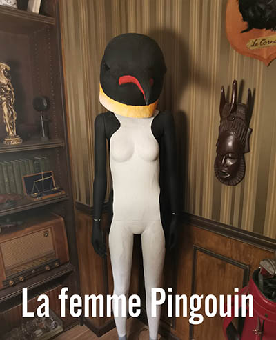 La femme pingouin du Cabinet de Curiosités Artimus